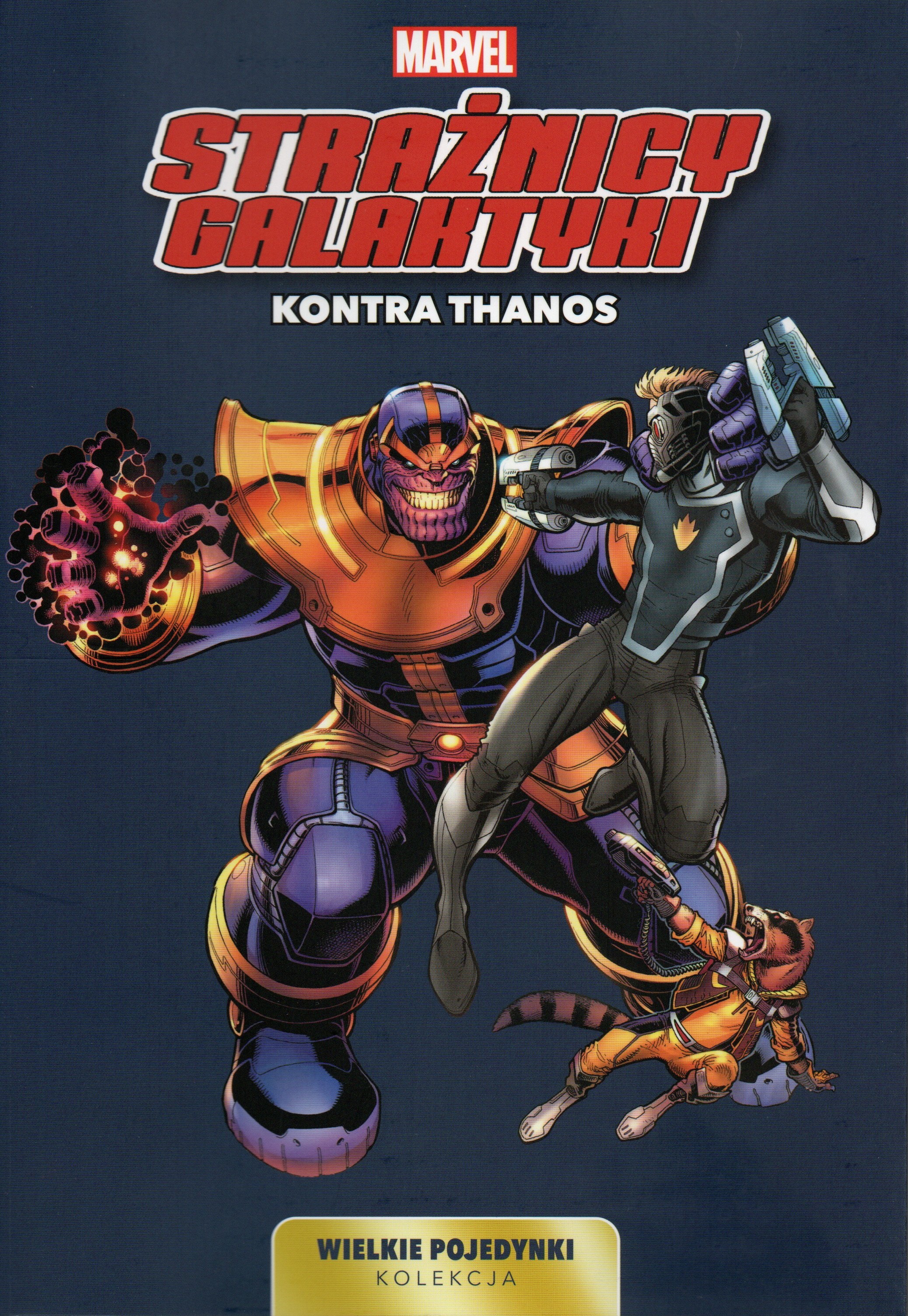 Strażnicy Galaktyki kontra Thanos