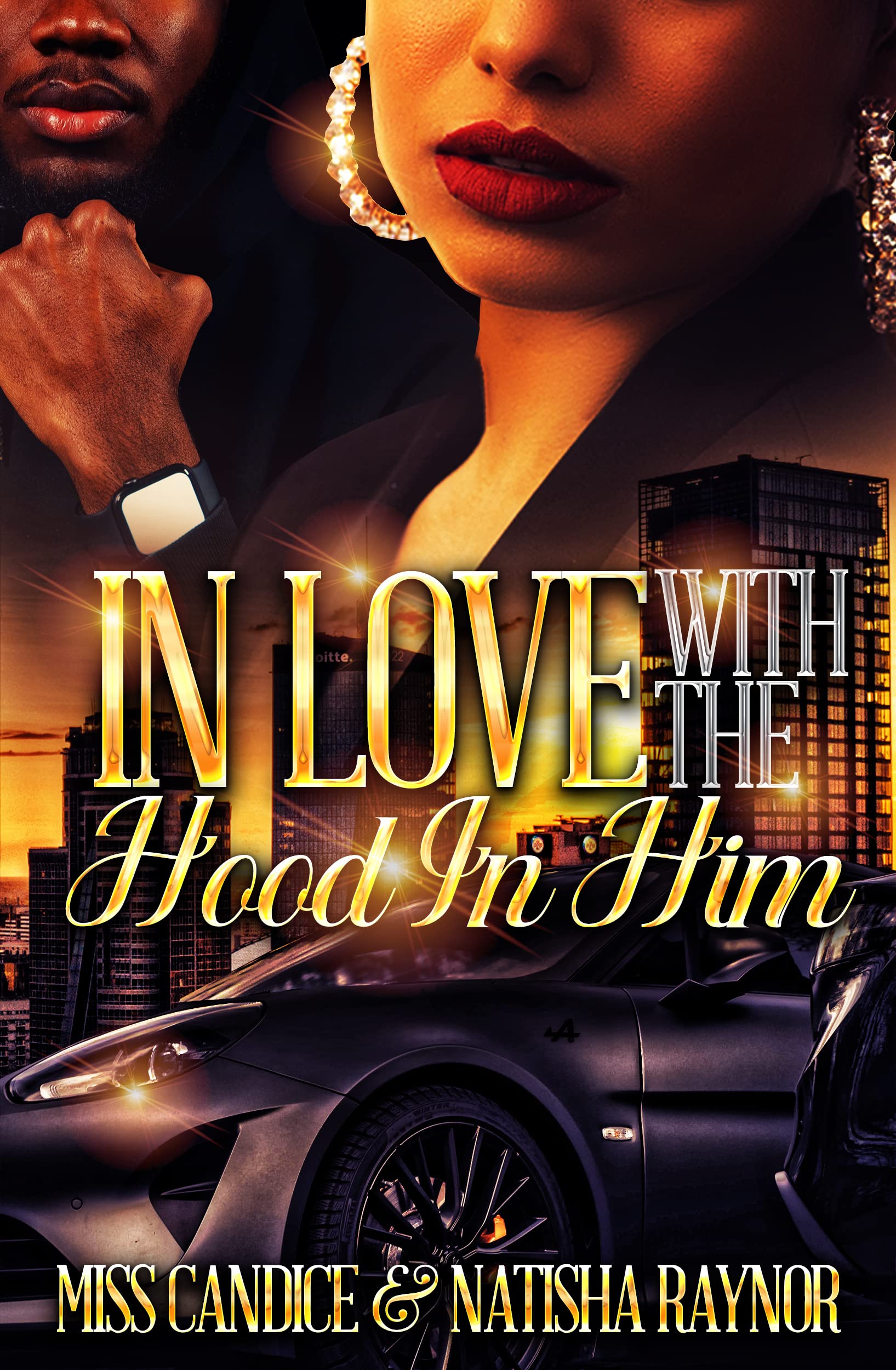 In Love with the Hood in Him book cover