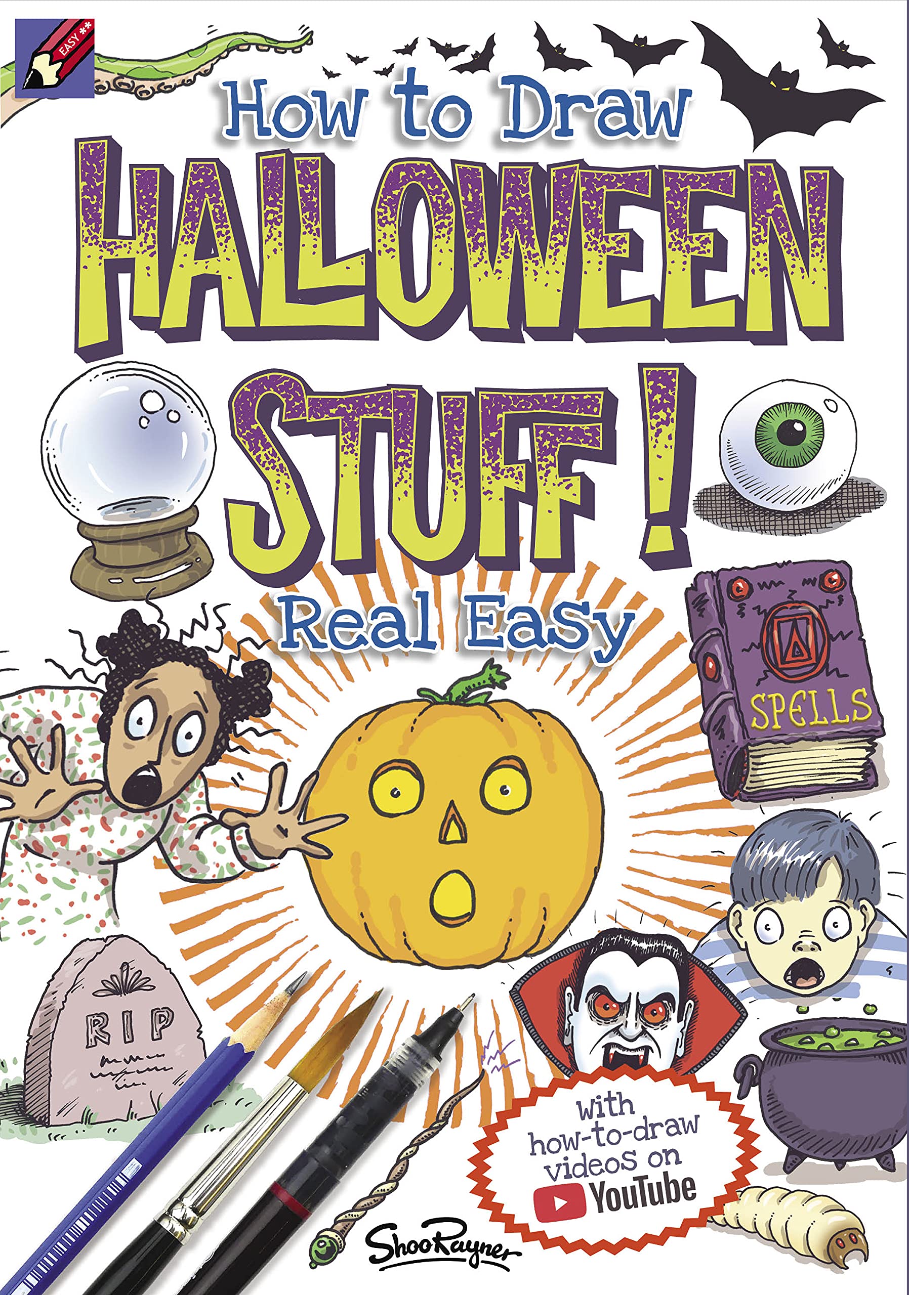 How to Draw Halloween Stuff Real easy by Shoo Rayner | Goodreads