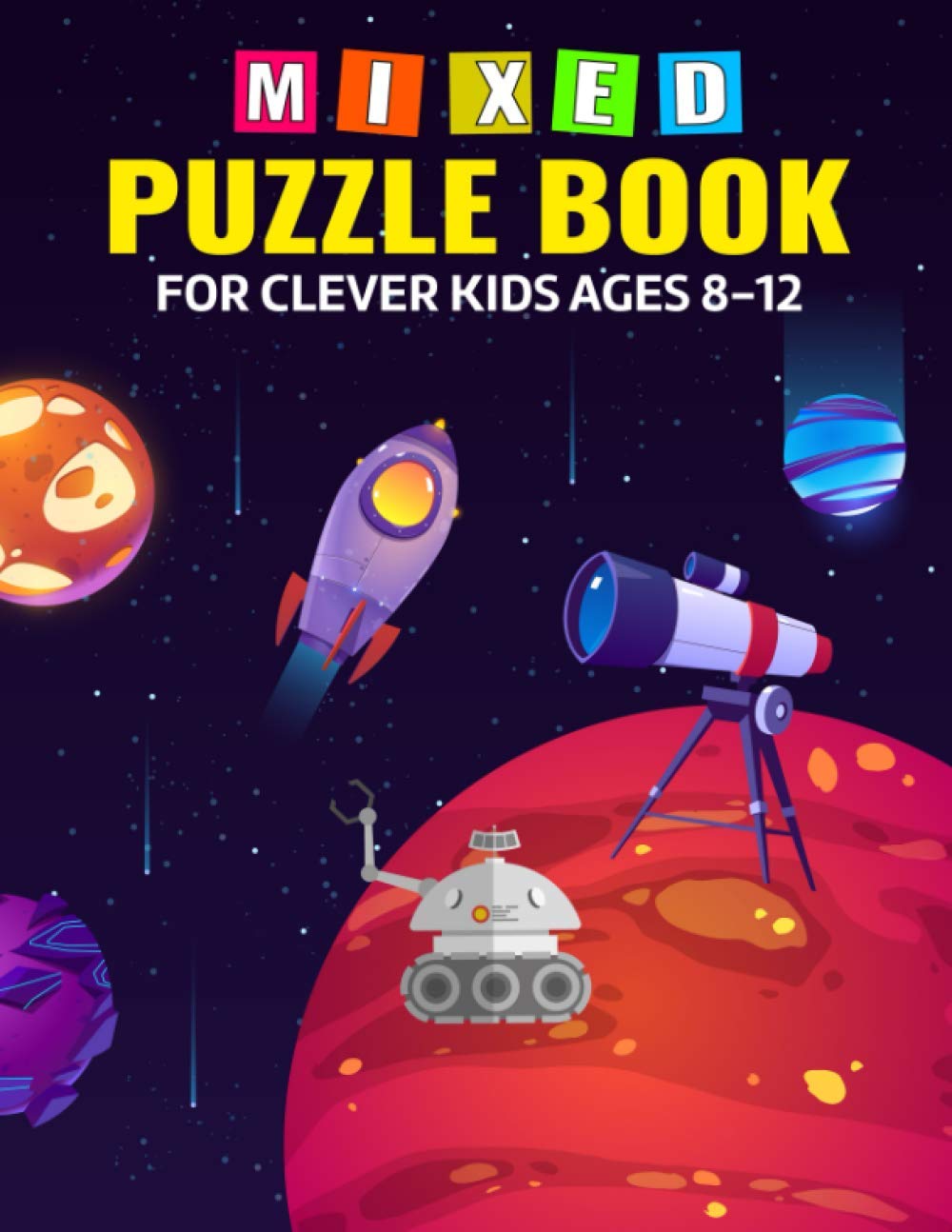 MIXED PUZZLE BOOK FOR CLEVER KIDS AGES 812 Mixed puzzle book