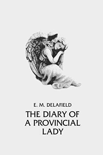 The Diary of a Provincial Lady by E.M. Delafield | Goodreads
