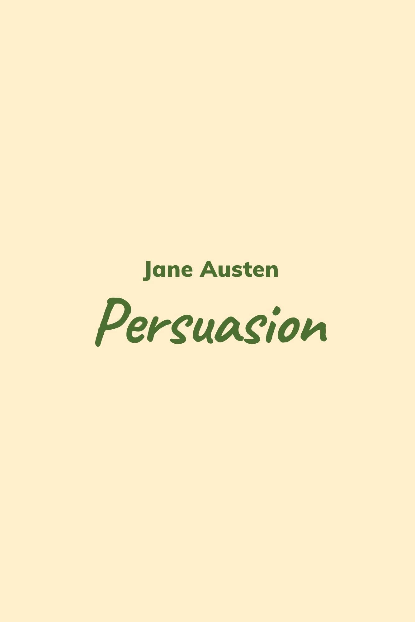 Persuasion by Jane Austen by Jane Austen Goodreads