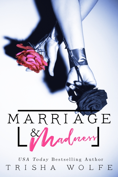 Marriage & Madness