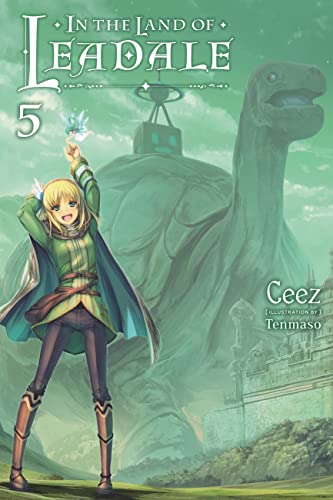 In the Land of Leadale (Light Novel), Vol. 5