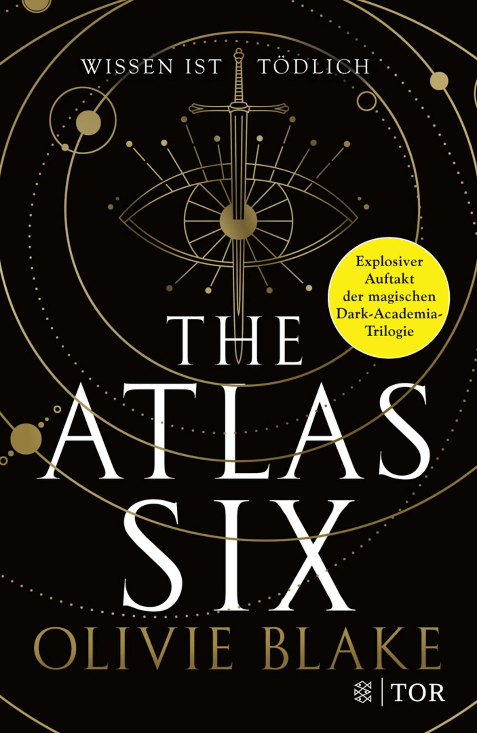 The Atlas Six: Wissen ist tödlich (The Atlas, #1)