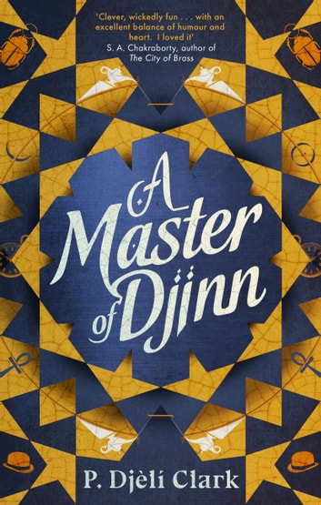A Master of Djinn (Dead Djinn Universe, #1)
