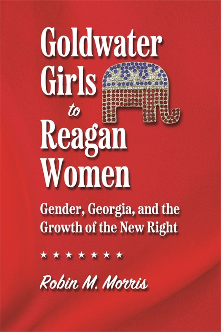 Goldwater Girls to Reagan Women book cover