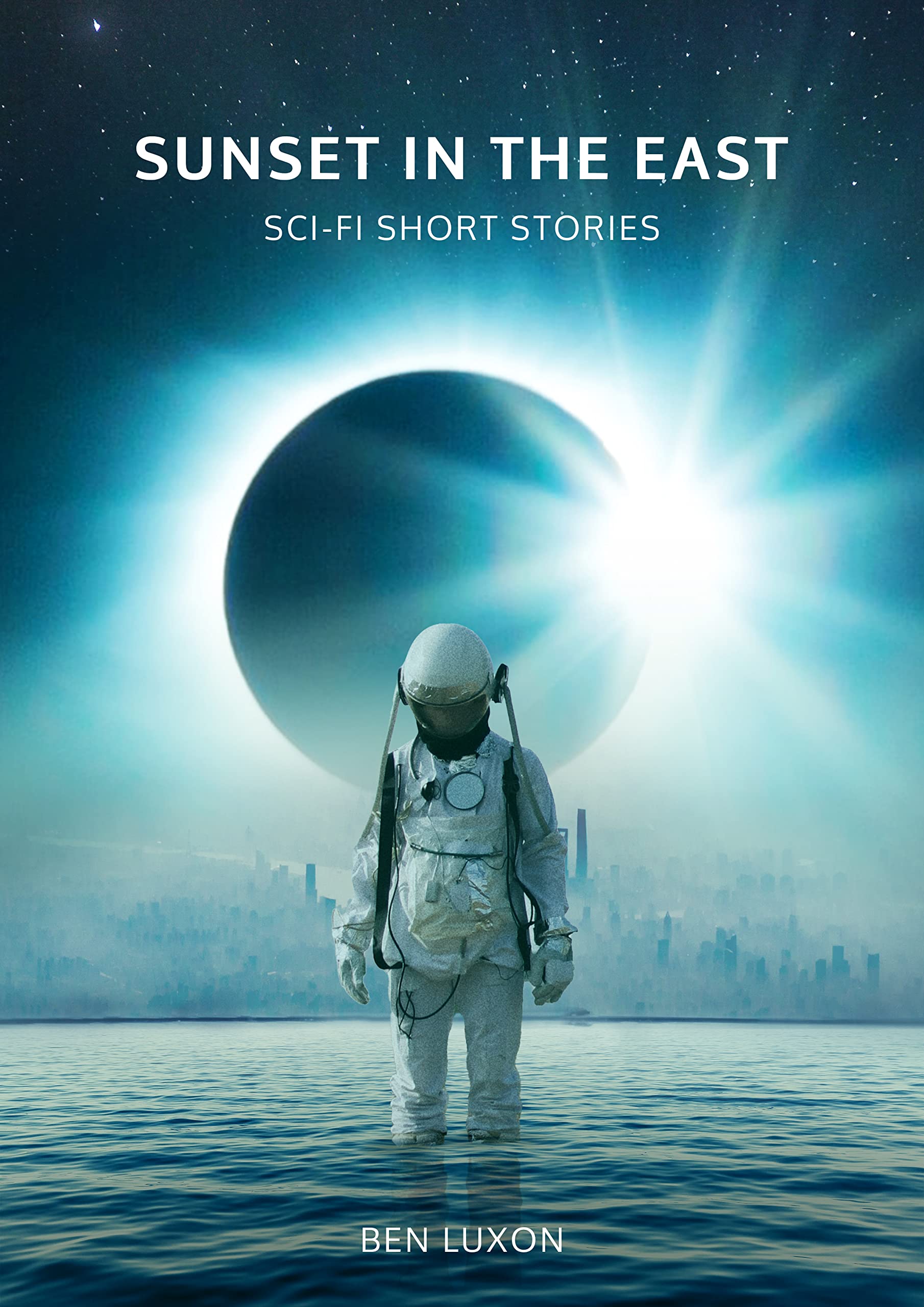 Sunset In The East: Sci-Fi Short Stories