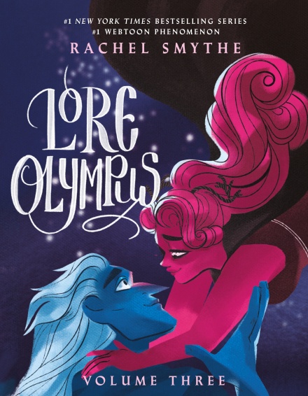 Lore Olympus: Volume Three (Lore Olympus, #3)