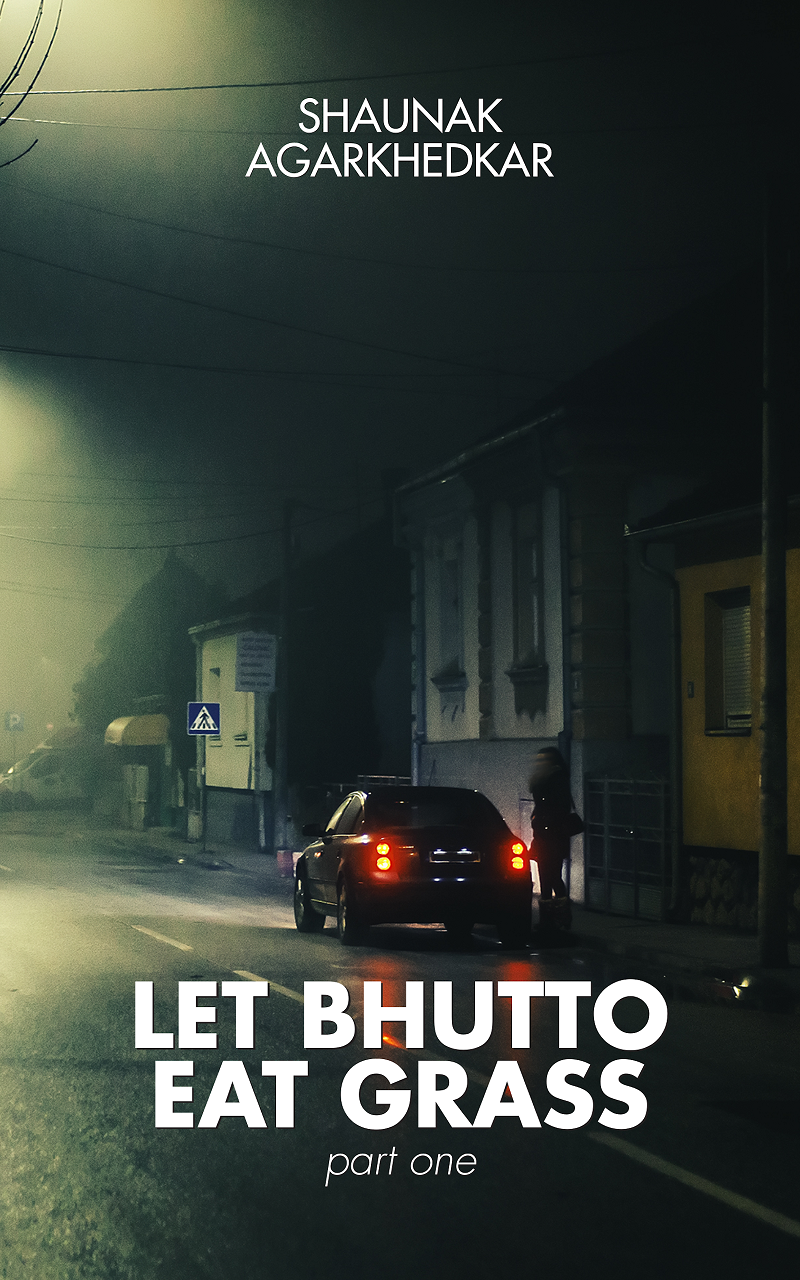 Let Bhutto Eat Grass
