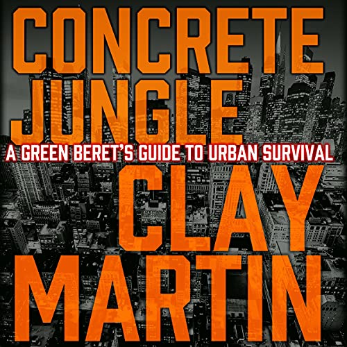 A Green Beret's guide to Urban Survival