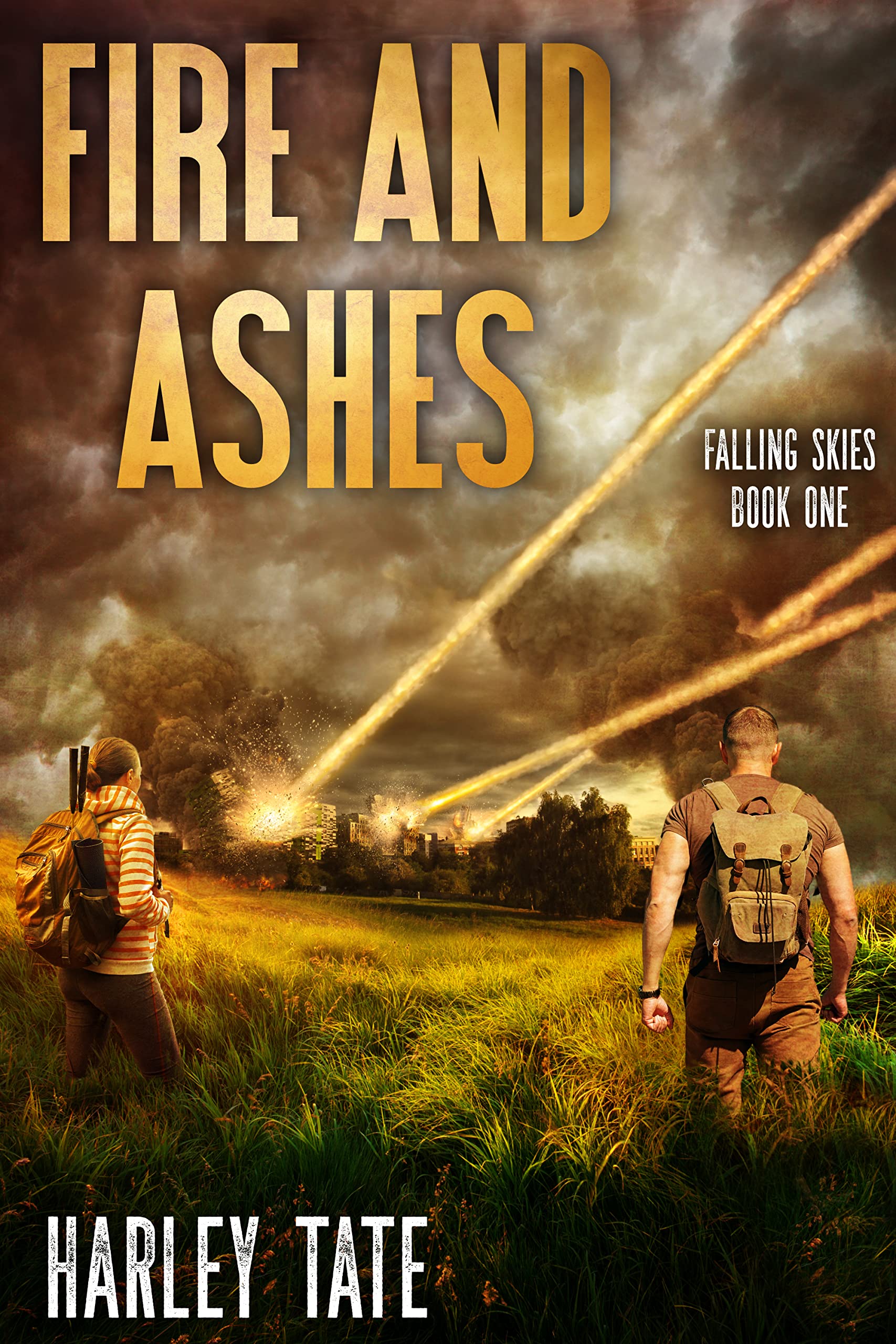 Fire and Ashes: A Post-Apocalyptic Survival Thriller