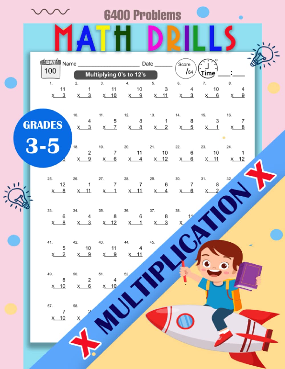 Multiplication Math Drills: Practice 100 Days of Timed Tests Multiplication  Grade 3-5, Digits 0-12, 6400 Problems by Jenny Lane | Goodreads