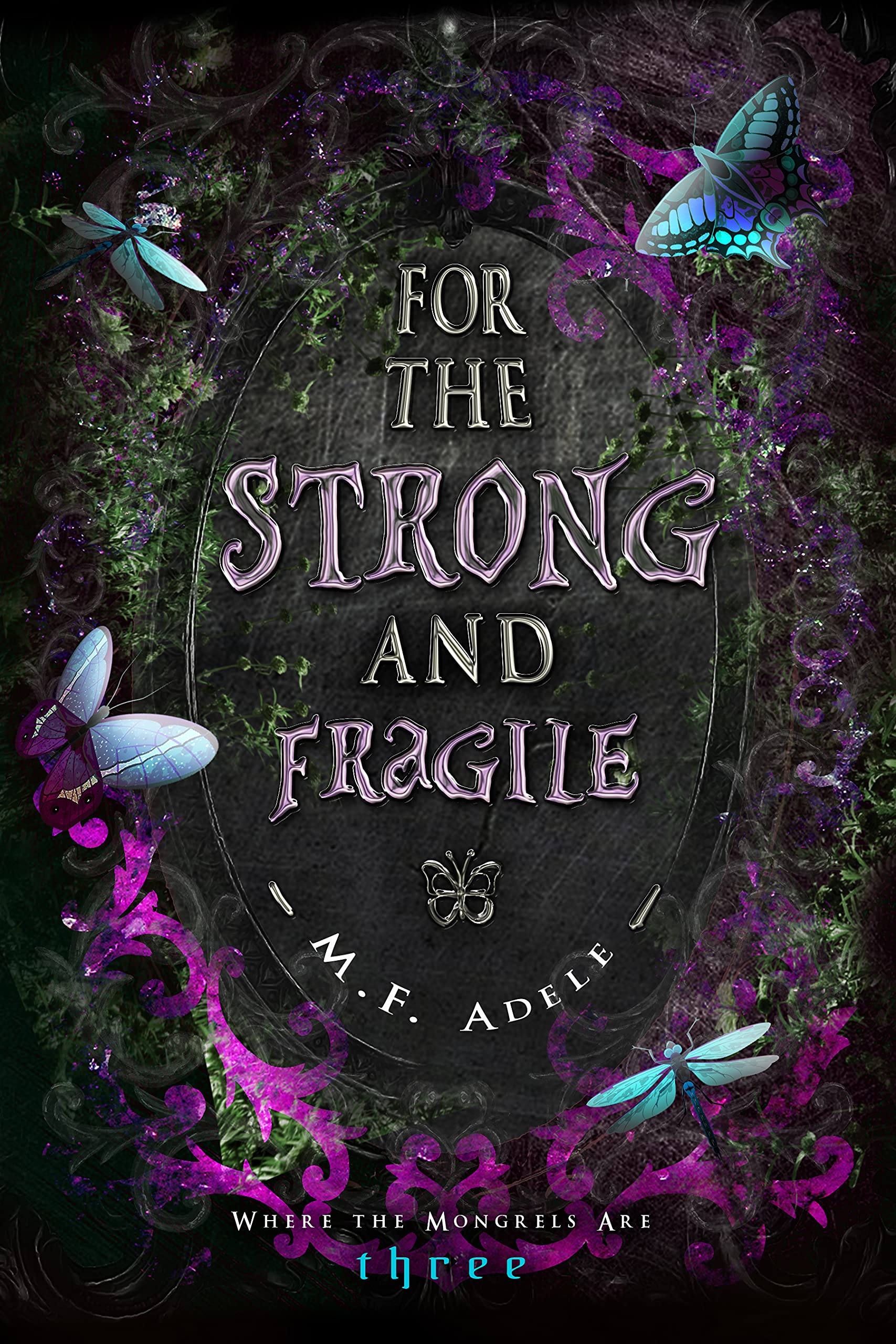 For the Strong and Fragile book cover