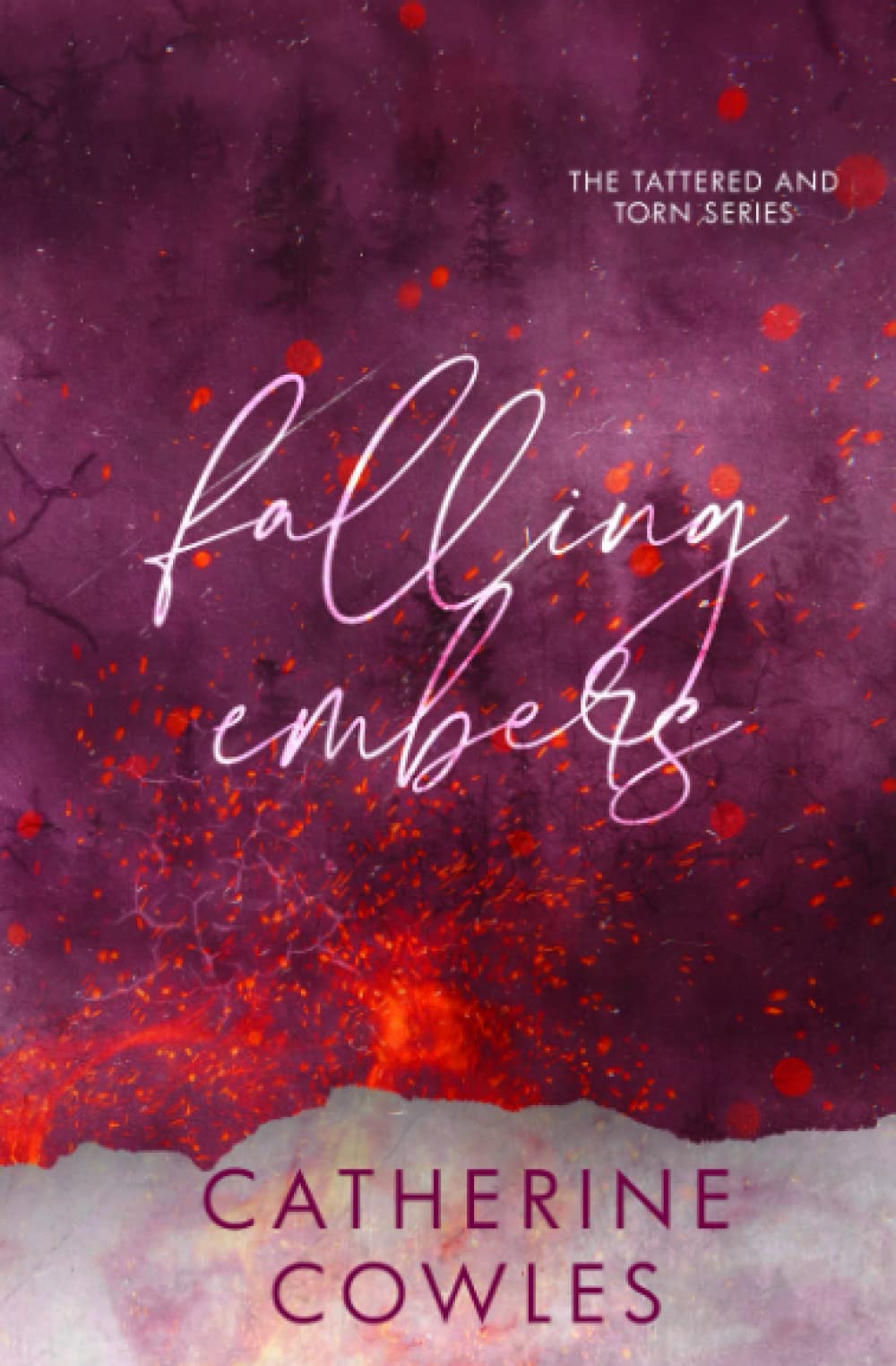 Falling Embers (Tattered & Torn, #2)