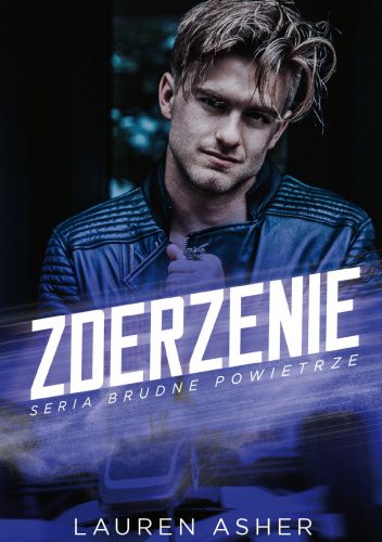Zderzenie (Brudne Powietrze #2)