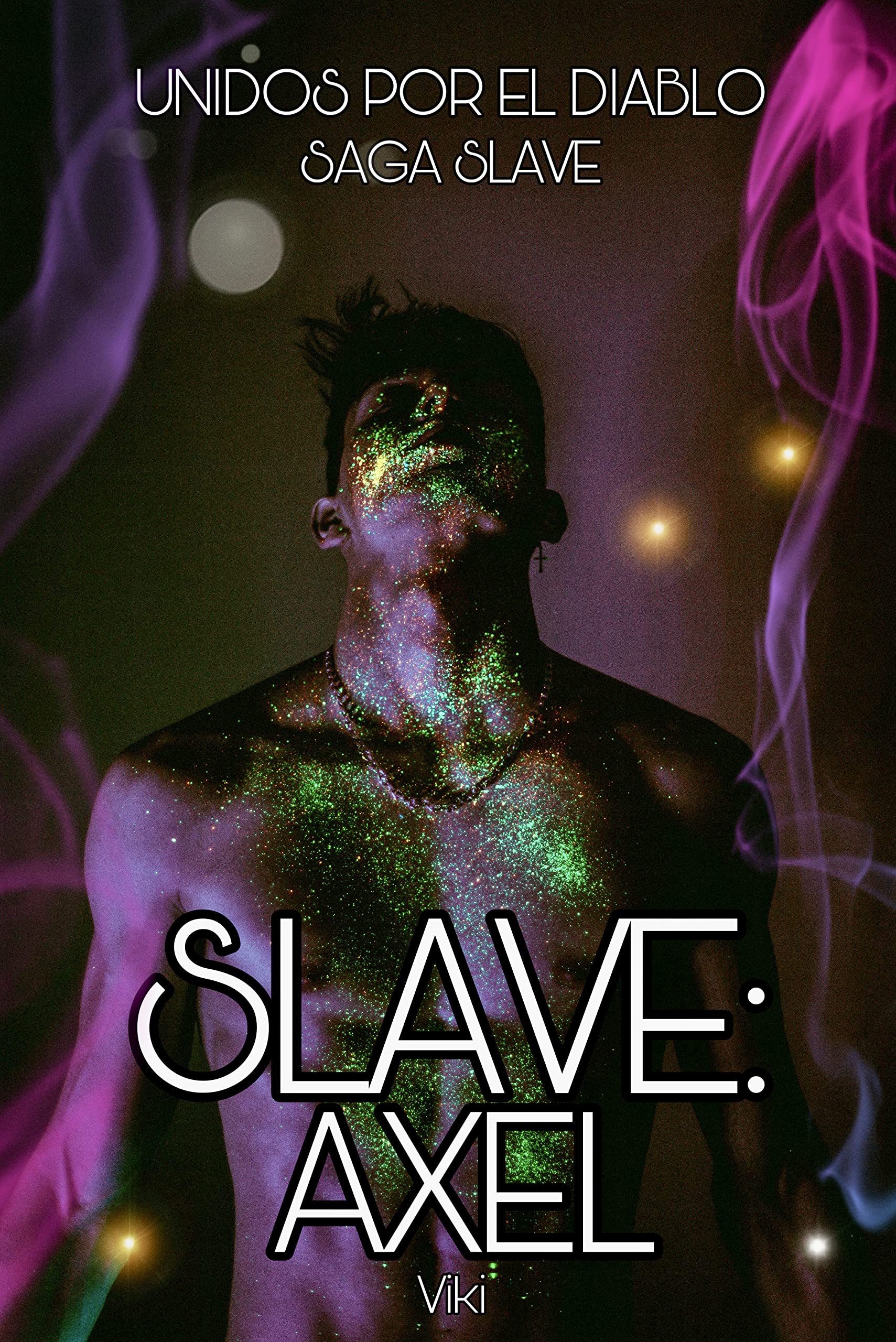 Slave: Axel (Saga Slave nº 1)