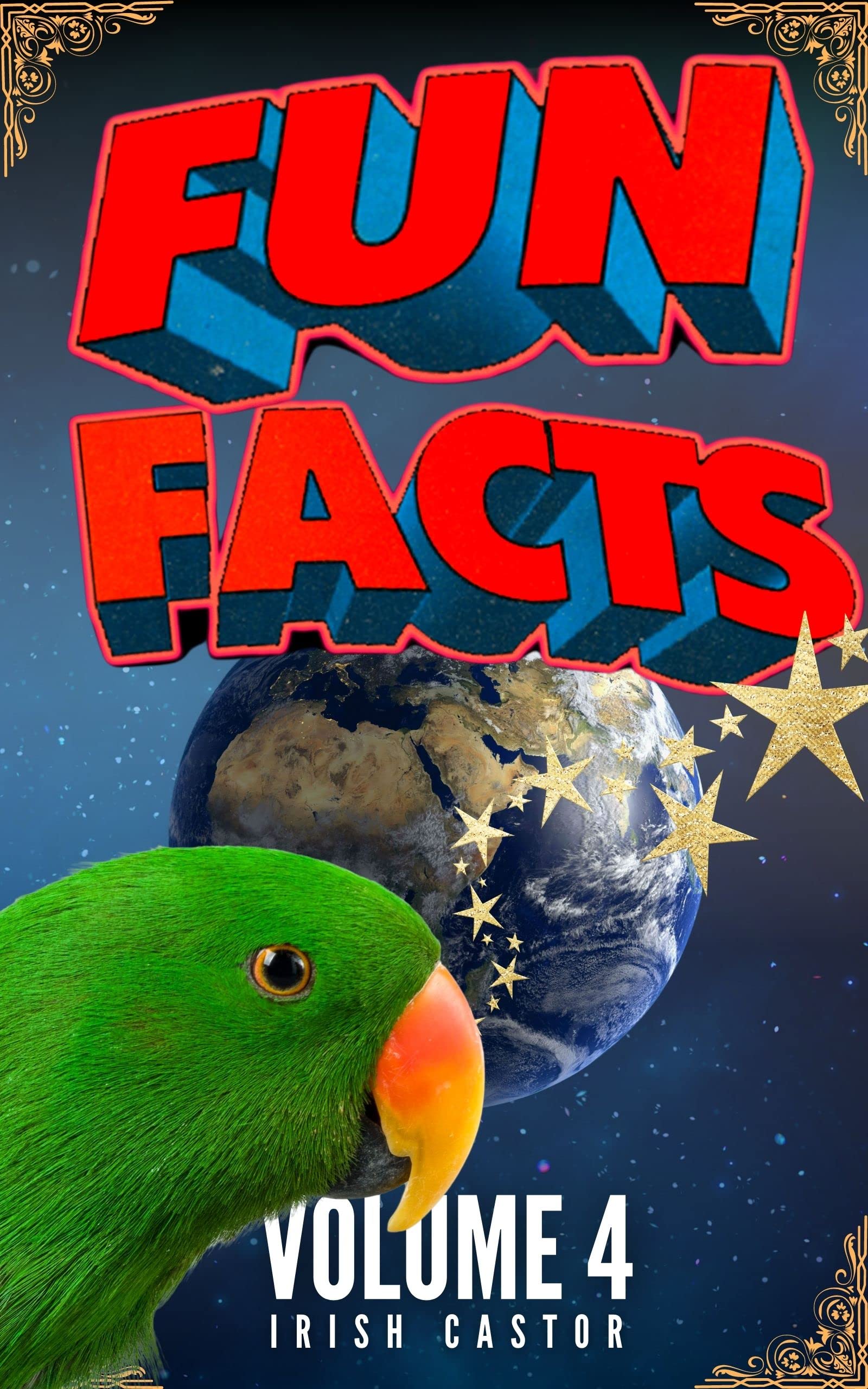 Fun Facts: Volume 4