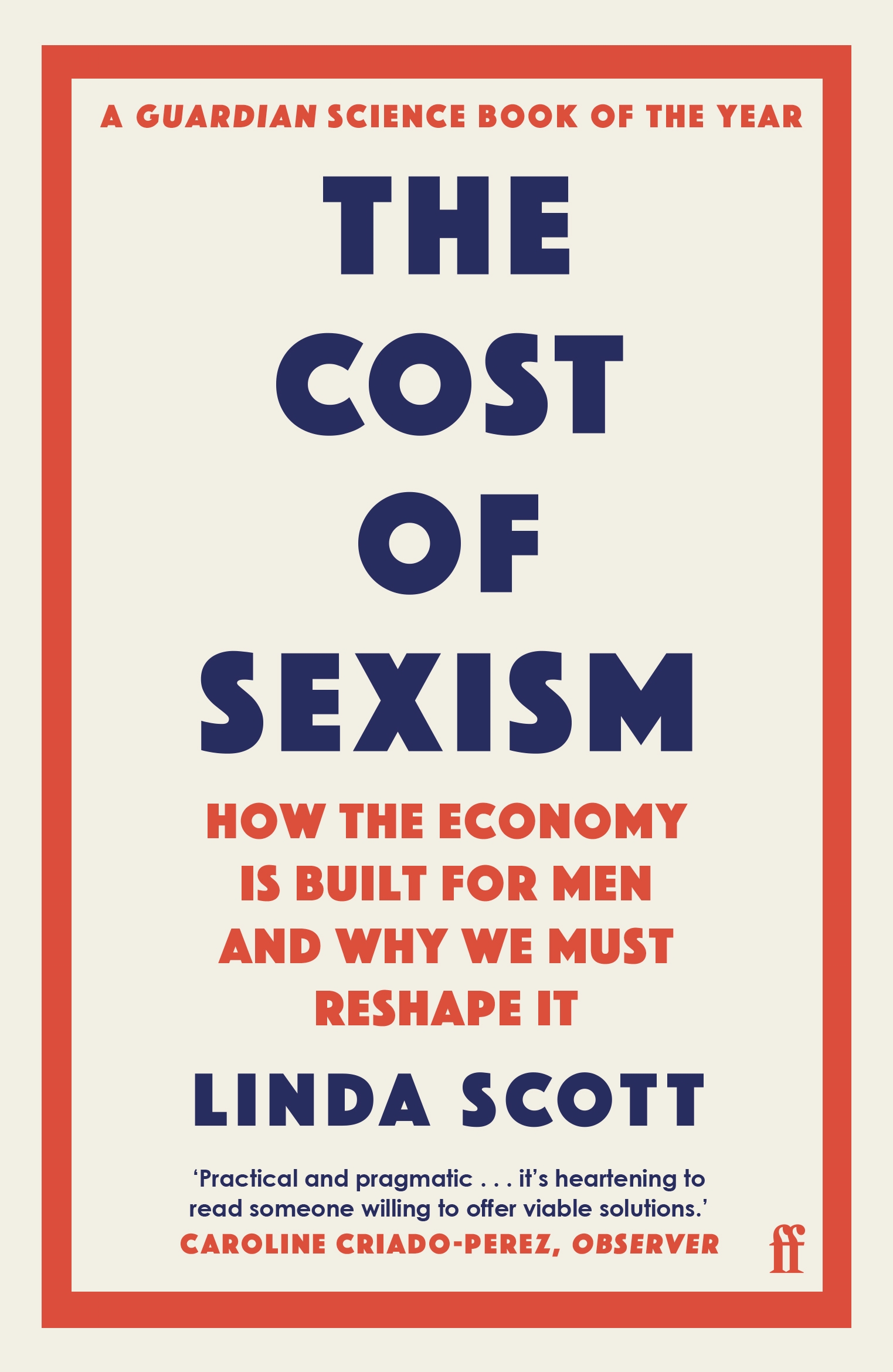 The Cost of Sexism: How the Economy Is Built for Men and Why We Must Reshape It