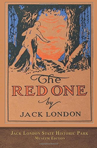 The Red One: Museum Edition by Jack London | Goodreads