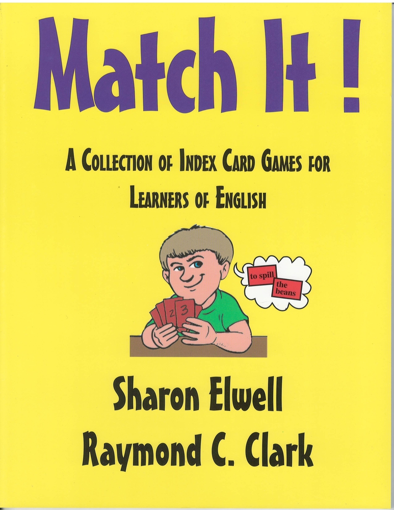 Match It! A Collection of Index Card Games for Learners of English by