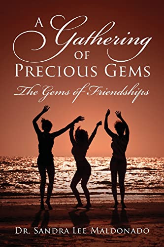 A Gathering of Precious Gems - The Gems of Friendship