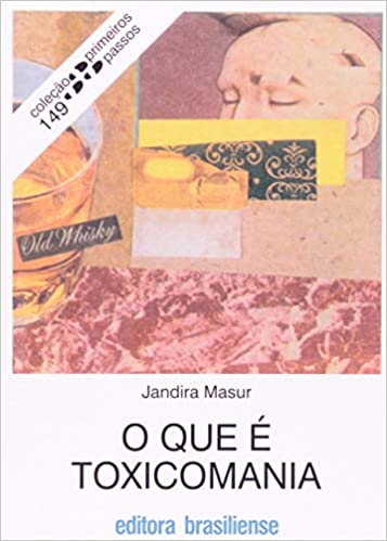 O Que É Toxicomania book cover
