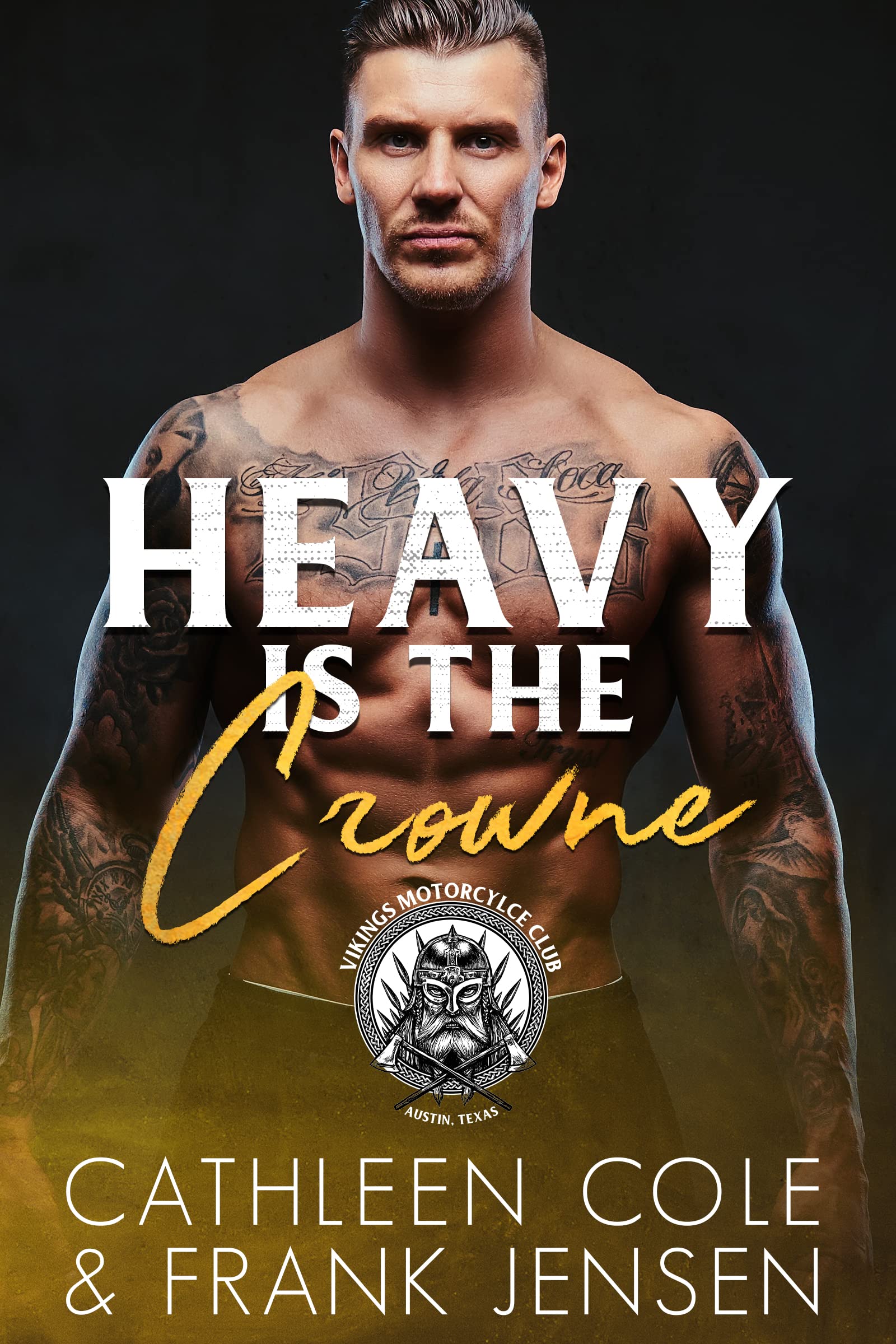 Heavy Is the Crowne (The Vikings MC, 7) by Cathleen Cole Goodreads