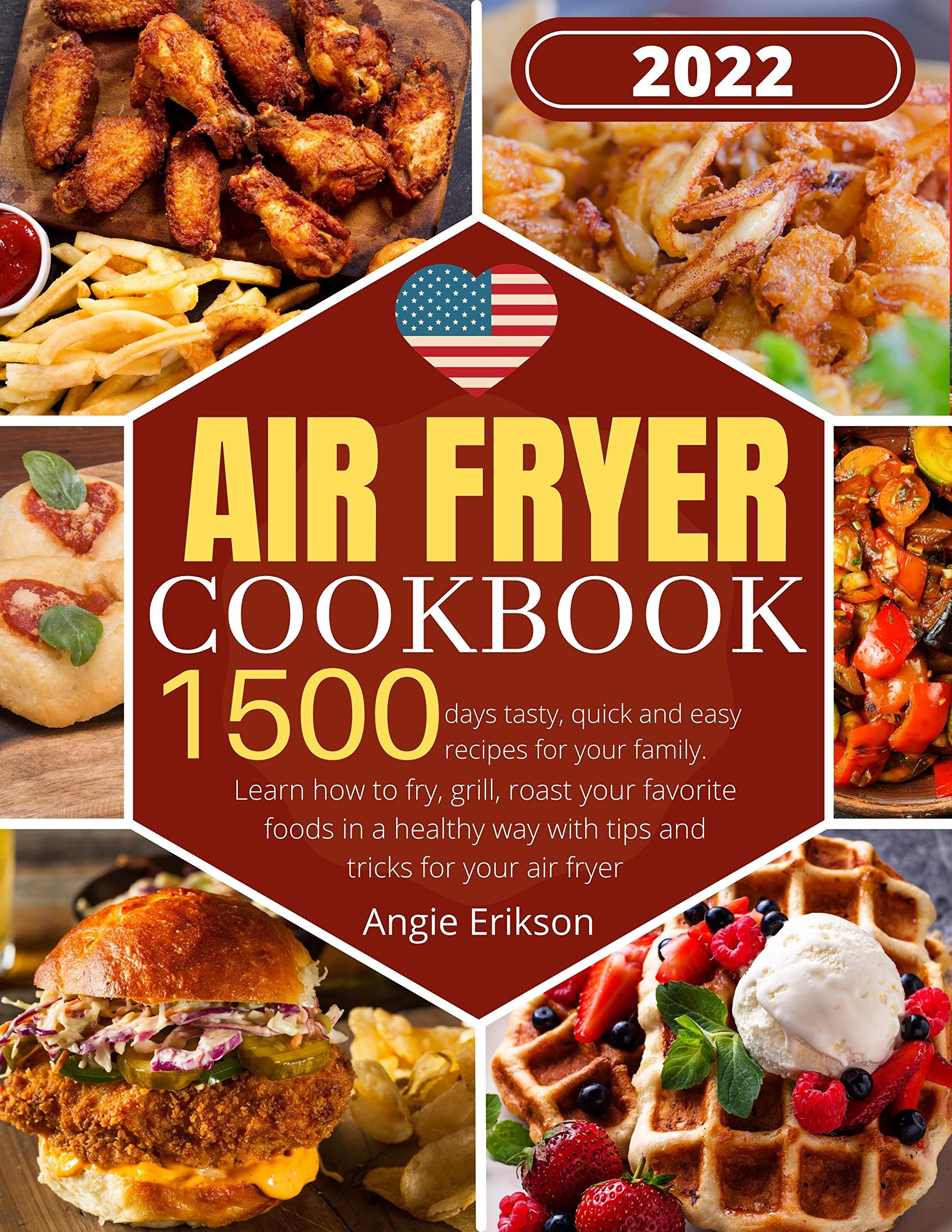 Air Fryer Cookbook for Beginners 1500 days tasty, quick and easy