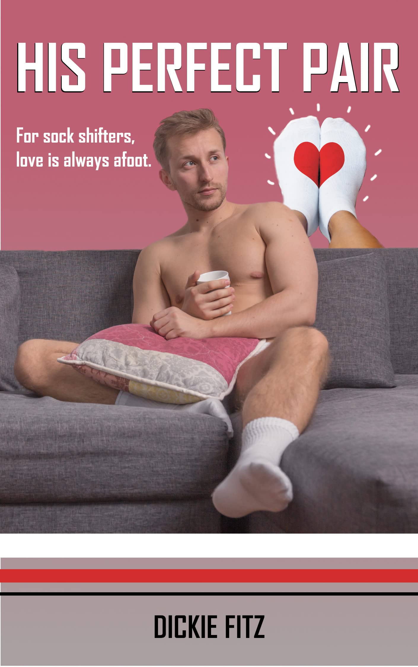 His Perfect Pair: A Silly Sock Shifter Story (Strangest Shifters Book 2)