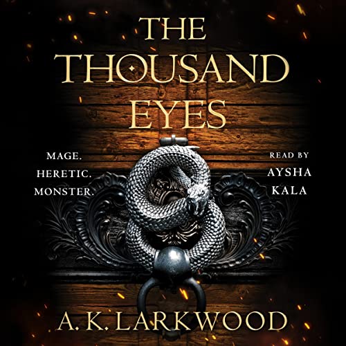 The Thousand Eyes (The Serpent Gates, #2)