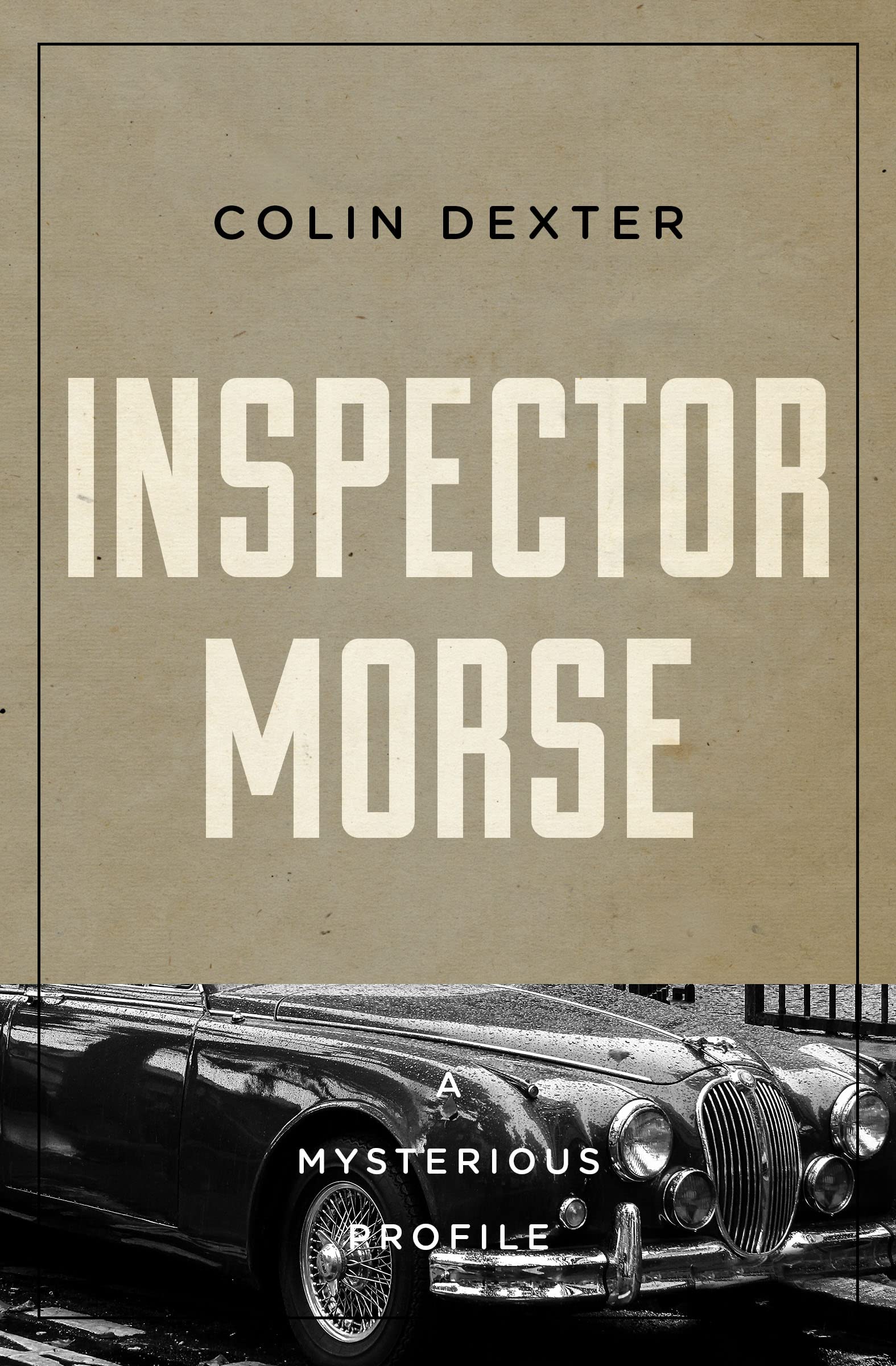 Inspector Morse A Mysterious Profile by Colin Dexter Goodreads