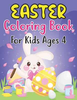 Easter Coloring Book For Kids Ages 4: Easter Day Coloring Book For Kids ...