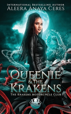 Queenie & the Krakens (The Krakens Motorcycle Club)