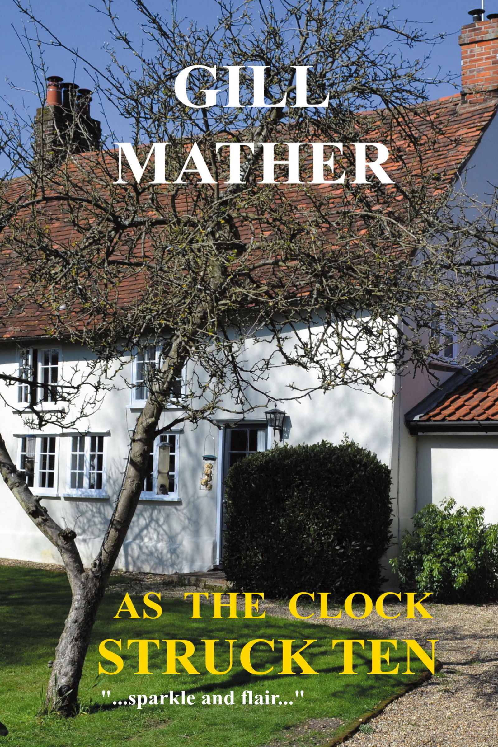 As The Clock Struck Ten A pageturning read for all lovers of crime