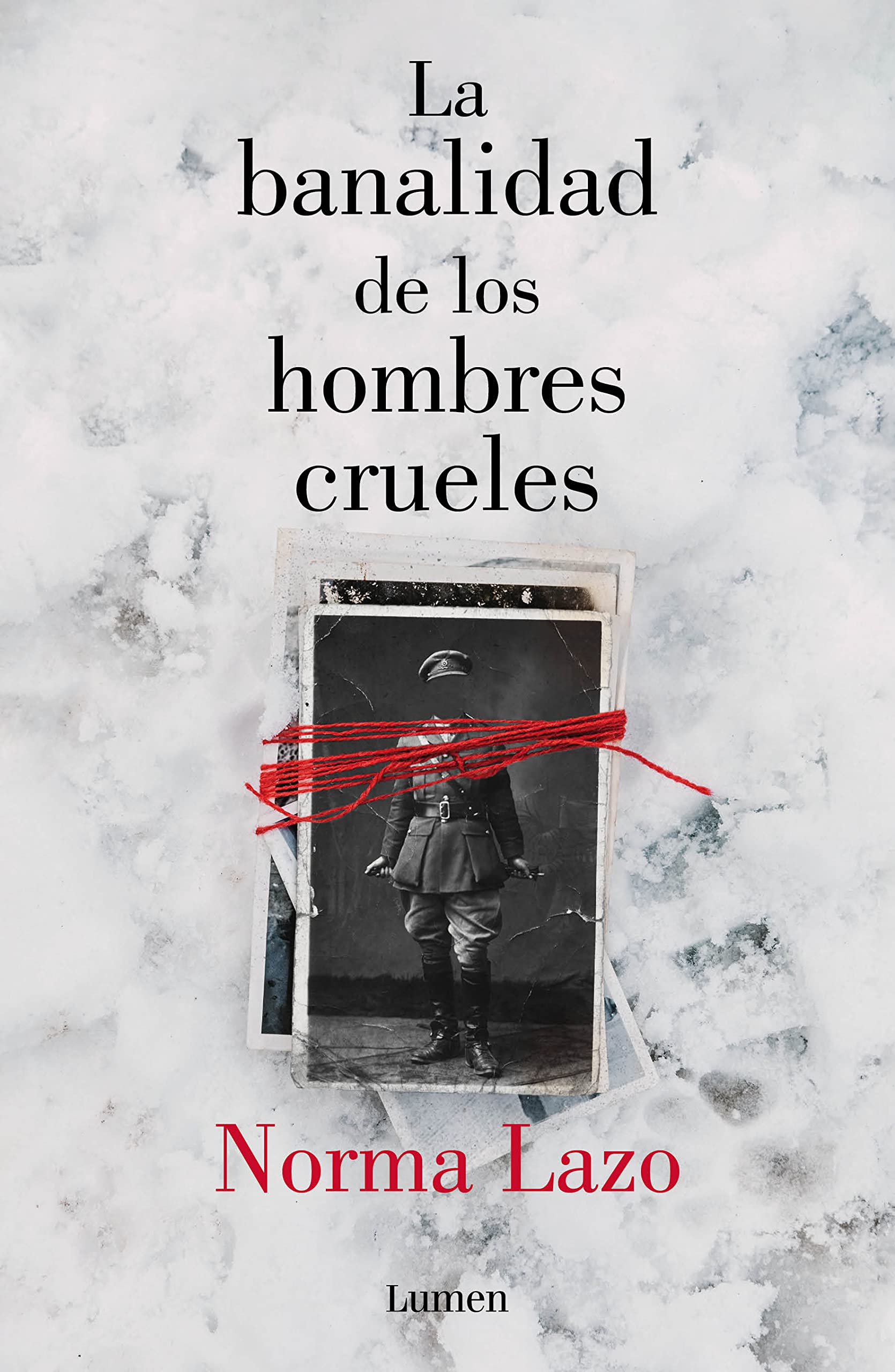 La banalidad de los hombres crueles book cover