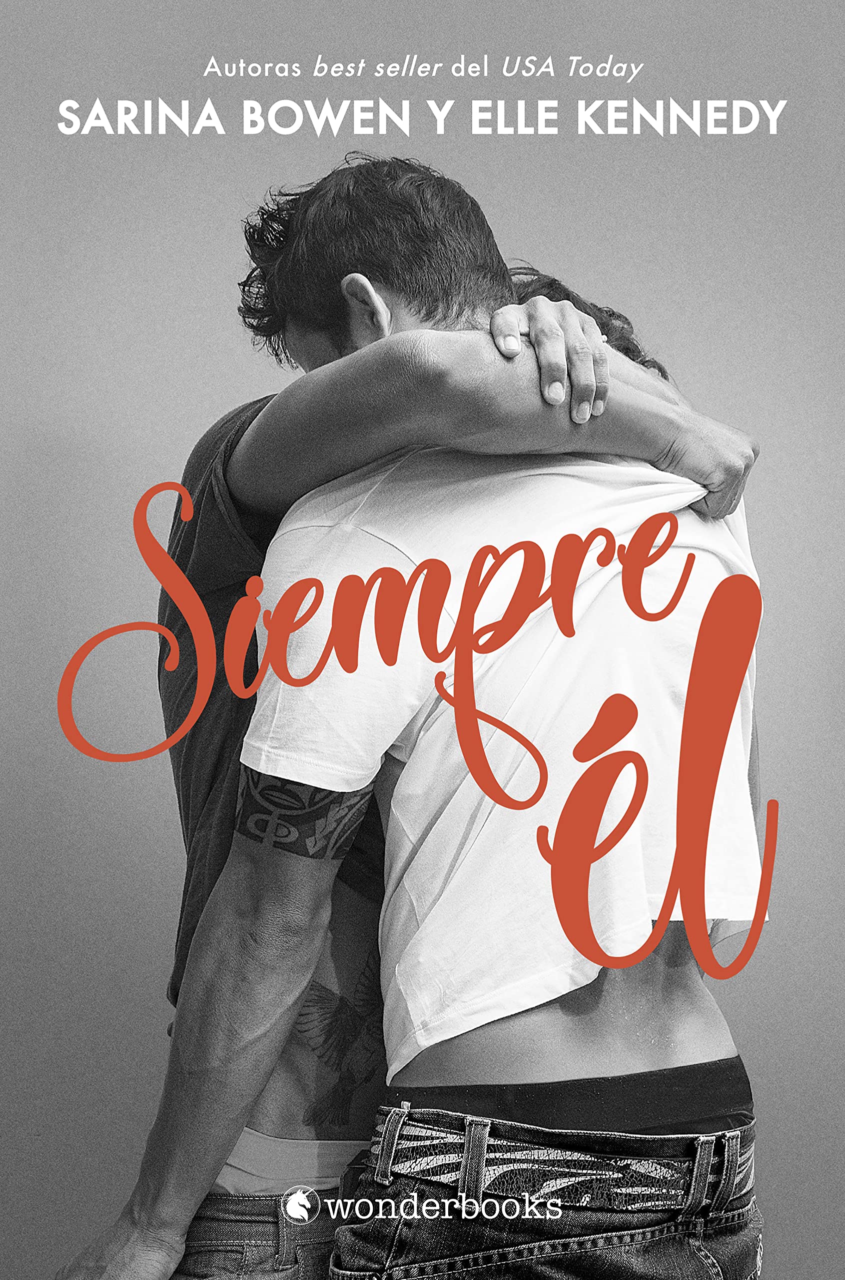 Siempre él (Para siempre #1)
