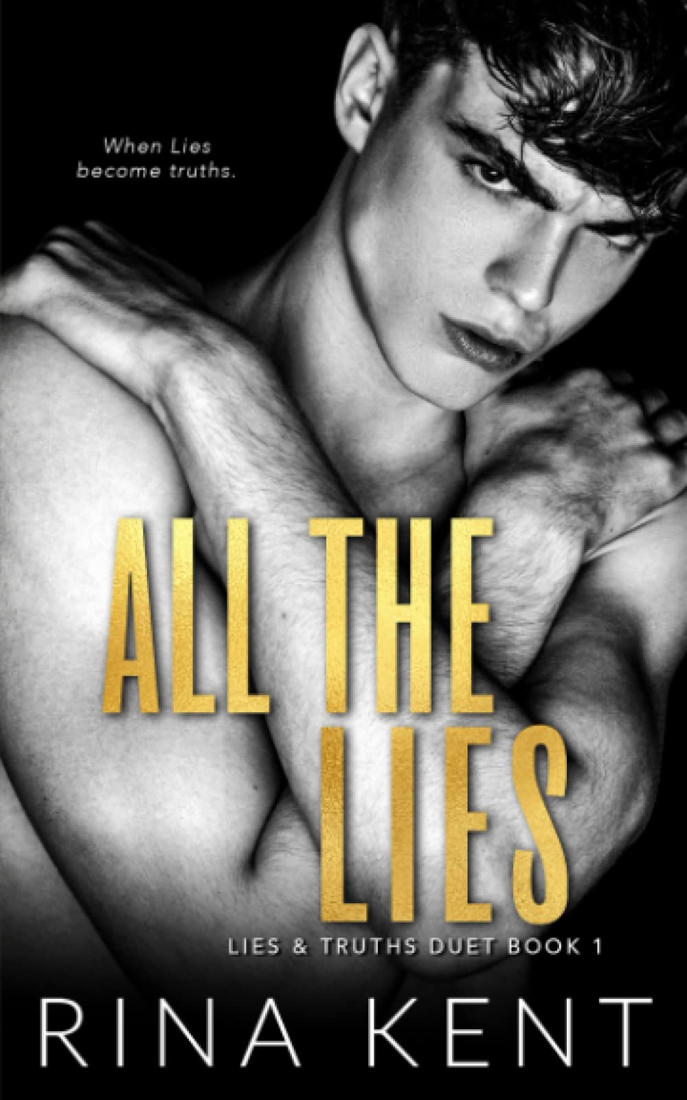 All The Lies (Lies & Truths Duet, #1)