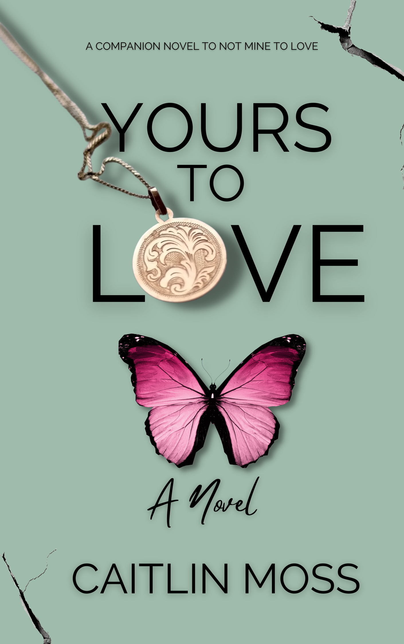 Yours To Love by Caitlin Moss | Goodreads
