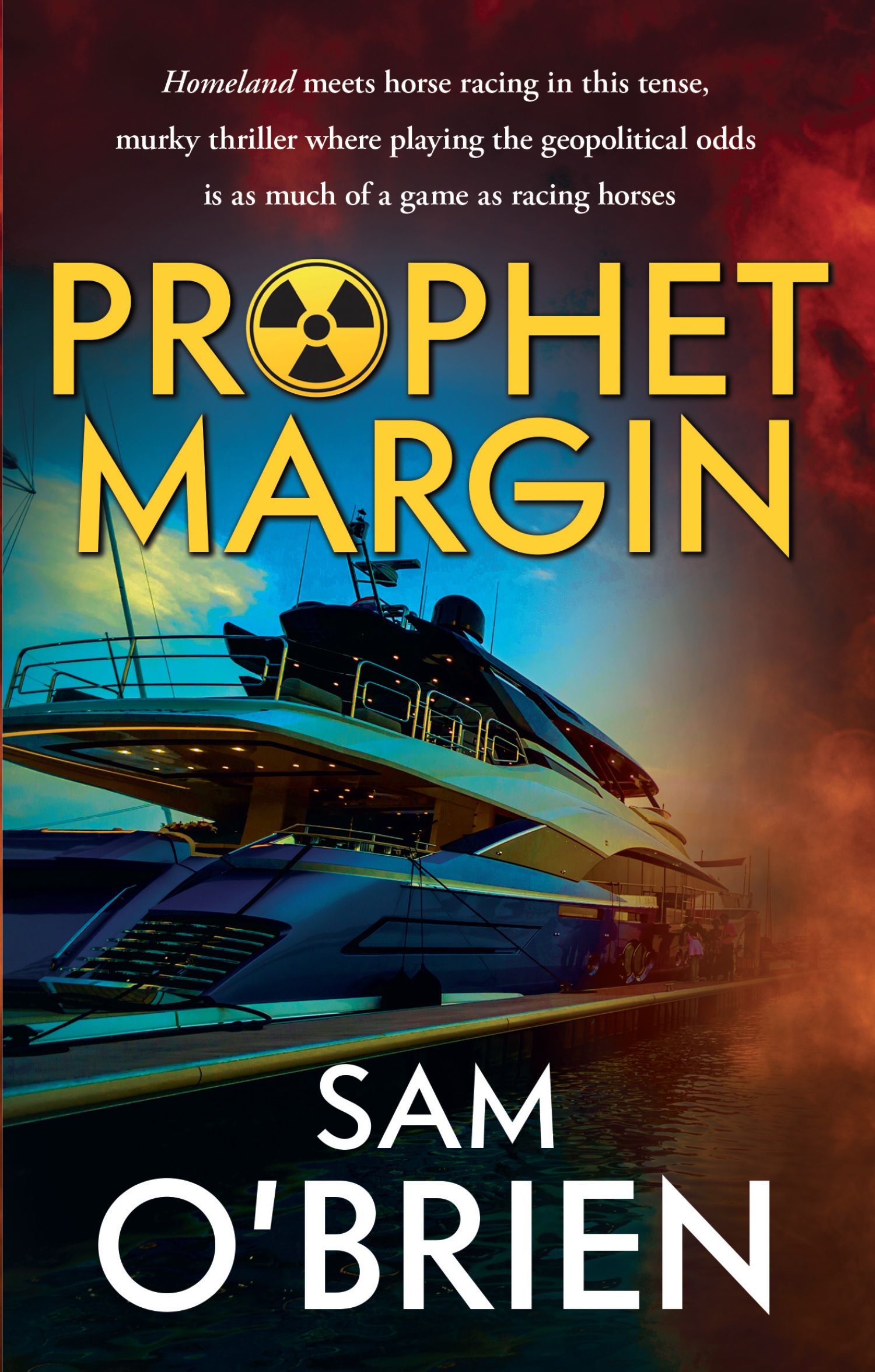 Prophet Margin: Homeland meets horse racing in this tense murky thriller