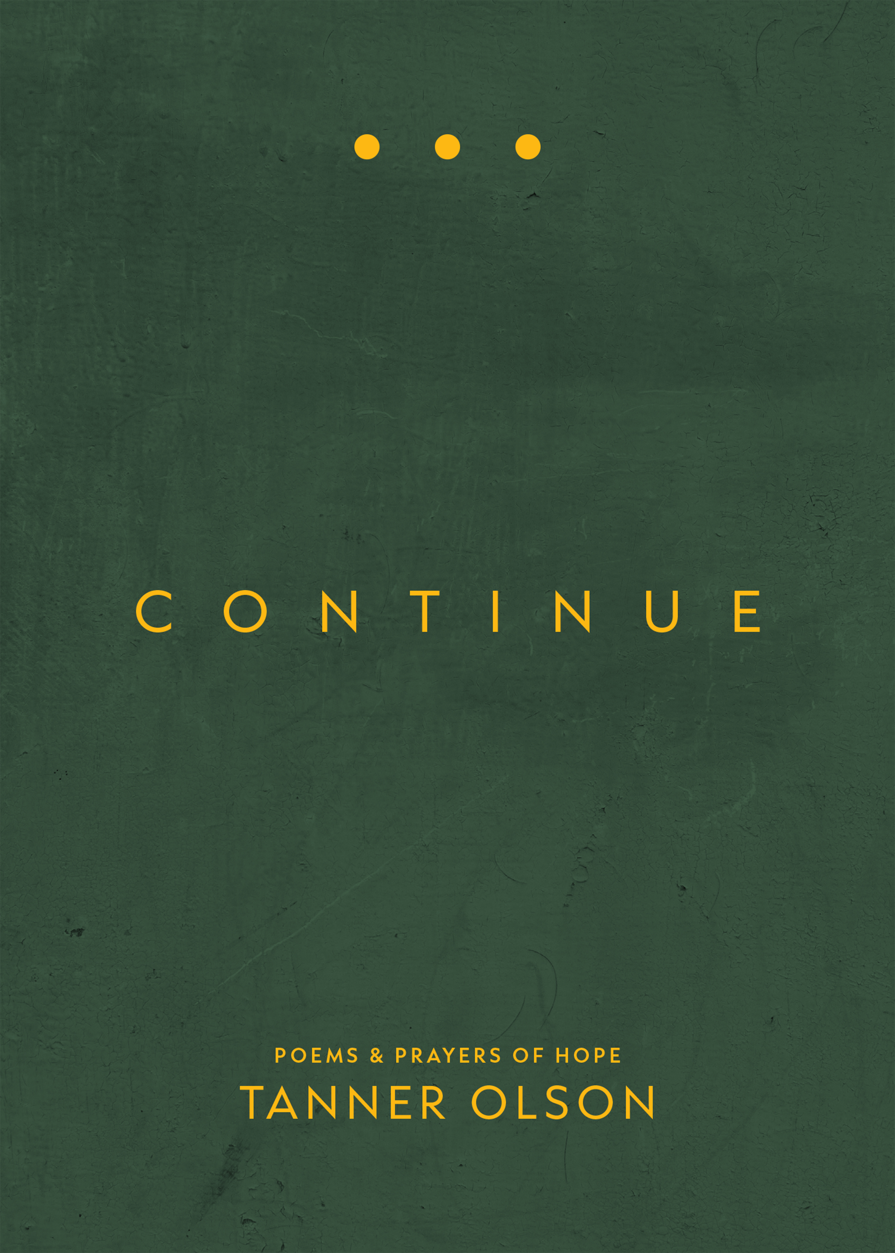 Continue: Poems & Prayers of Hope