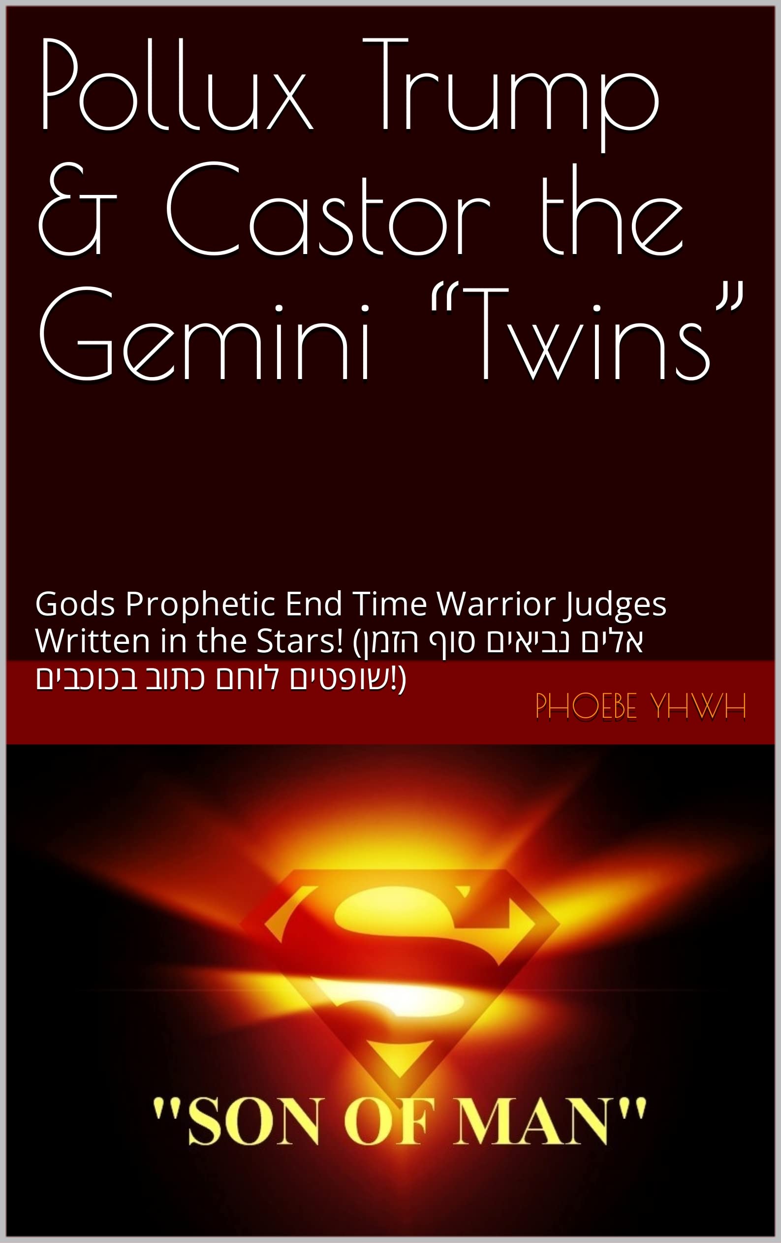 Pollux Trump & Castor the Gemini “Twins” Gods Prophetic End Time