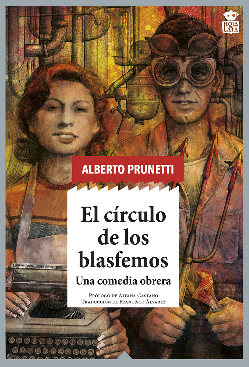 El círculo de los blasfemos. Una comedia obrera