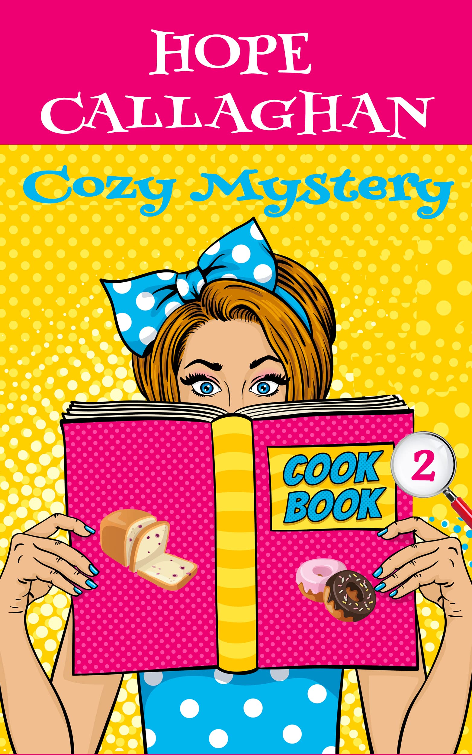 Hope Callaghan Cozy Mystery Cookbook 2 book cover