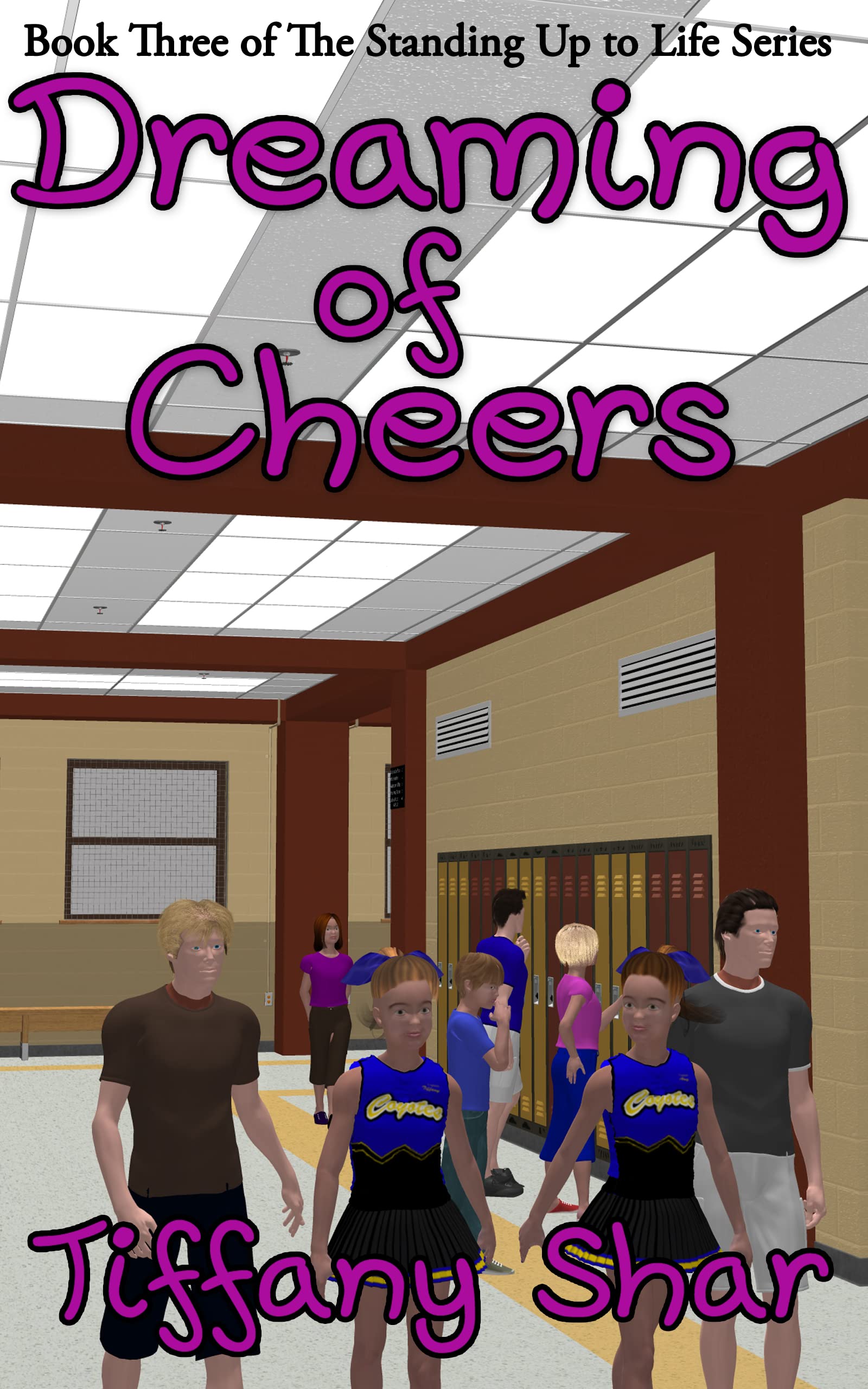 Dreaming of Cheers: Standing Up to Life Book 3