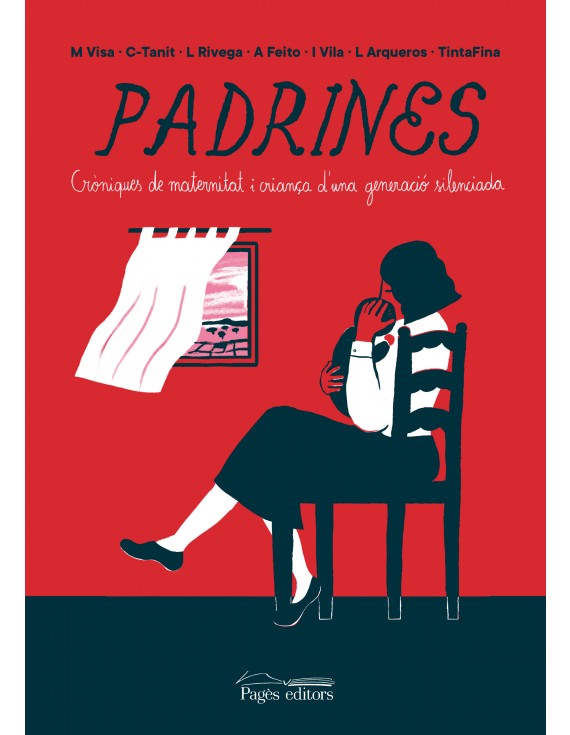 Padrines: Cròniques de maternitat i criança d'una generació silenciada