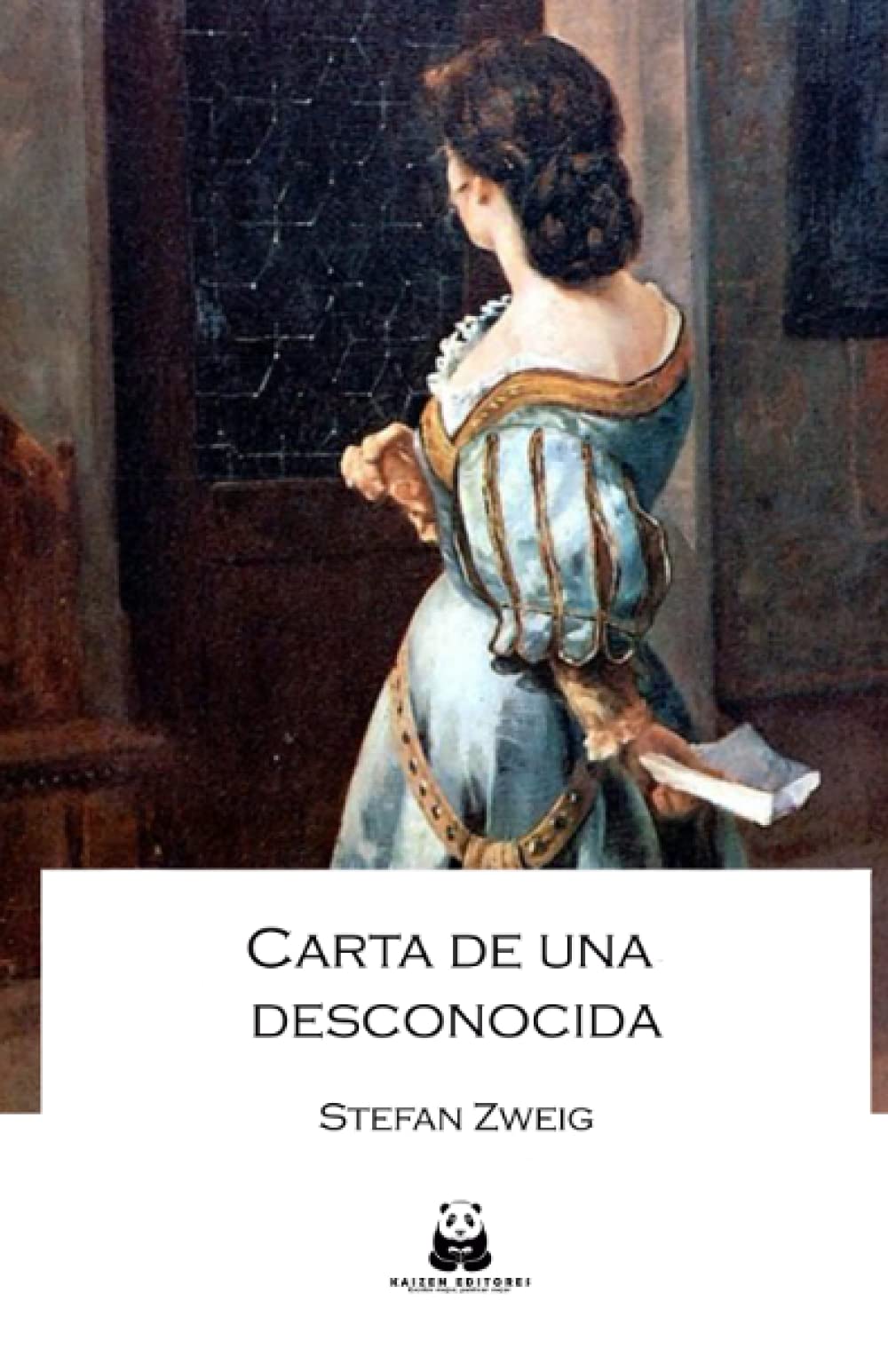 Carta de una desconocida (Spanish Edition) by Stefan Zweig Goodreads