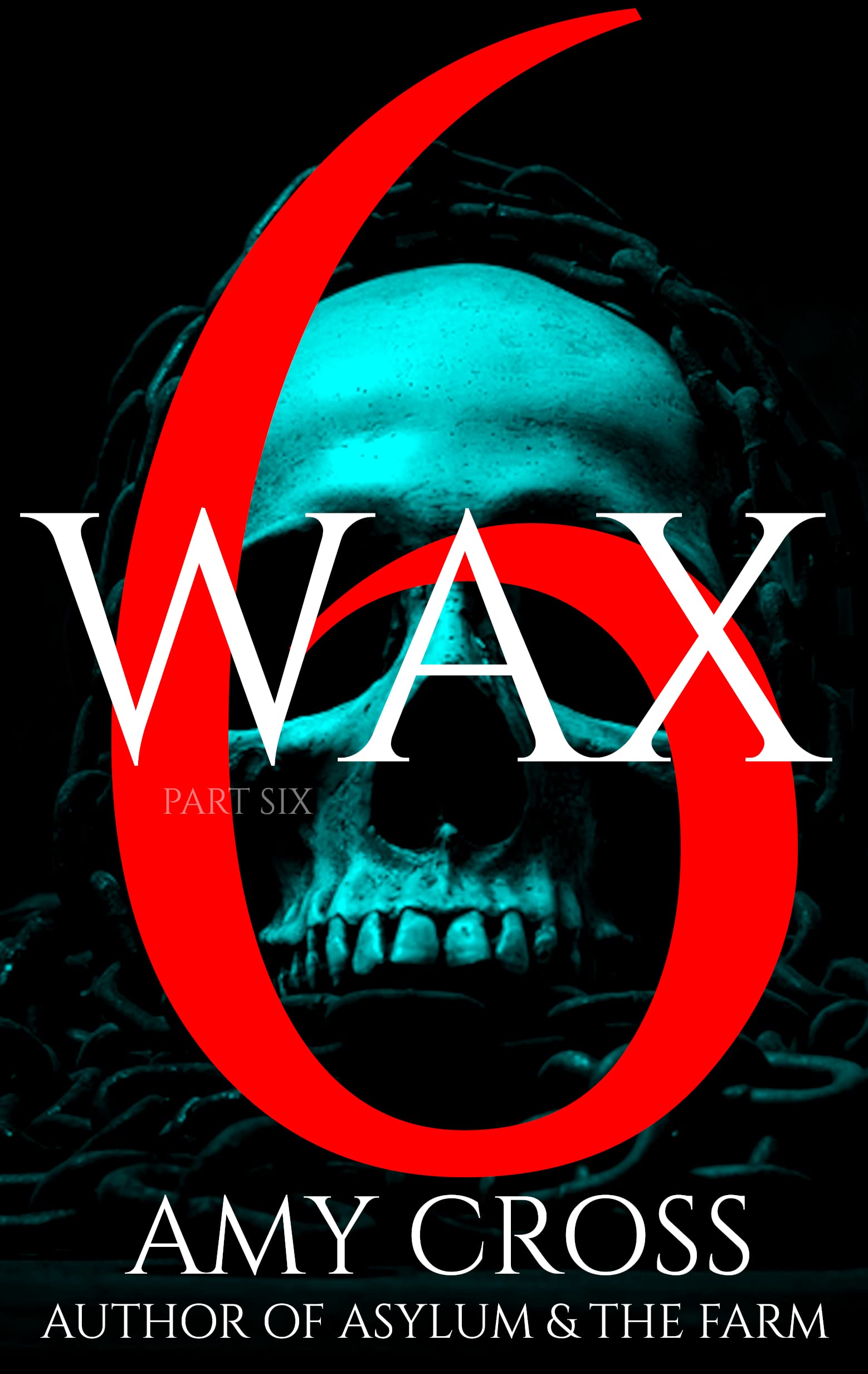 Wax part 6 book cover