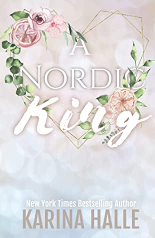 A Nordic King (Nordic Royals, #3)