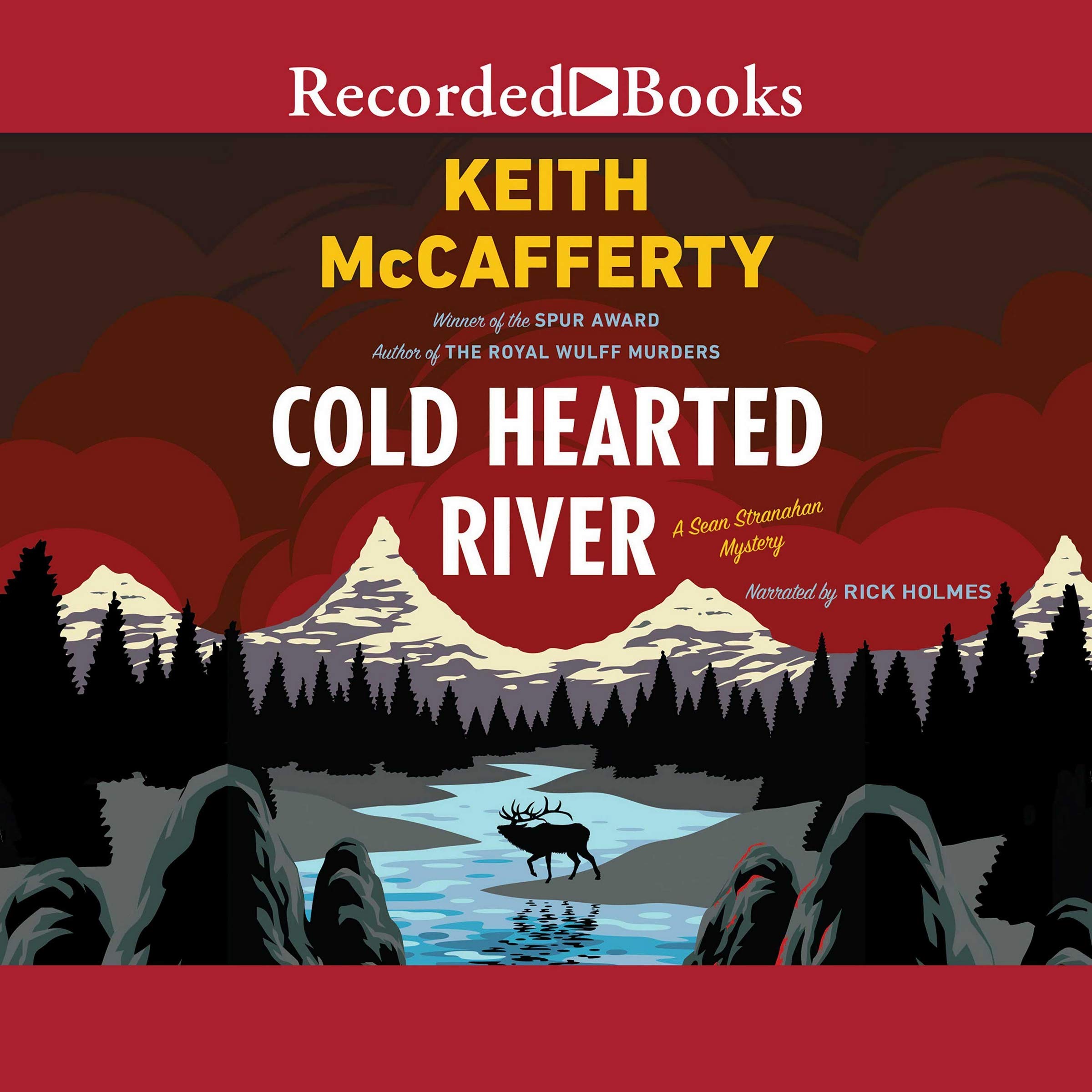 Cold Hearted River (The Sean Stranahan Mysteries) by Keith McCafferty